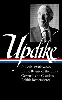 Front cover_John Updike: Novels 1996–2000 (LOA #365)