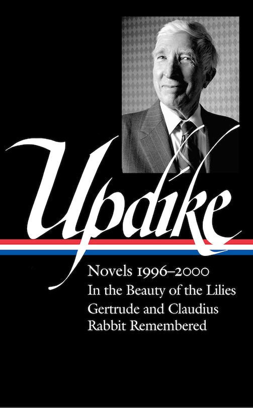 Front cover_John Updike: Novels 1996–2000 (LOA #365)