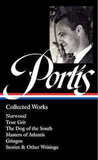 Front cover_Charles Portis: Collected Works (LOA #369)
