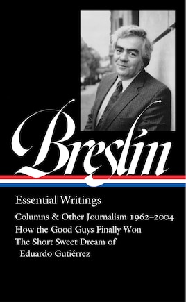 Jimmy Breslin: Essential Writings (LOA #377)