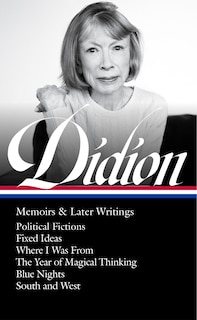 Front cover_Joan Didion: Memoirs & Later Writings (LOA #386)