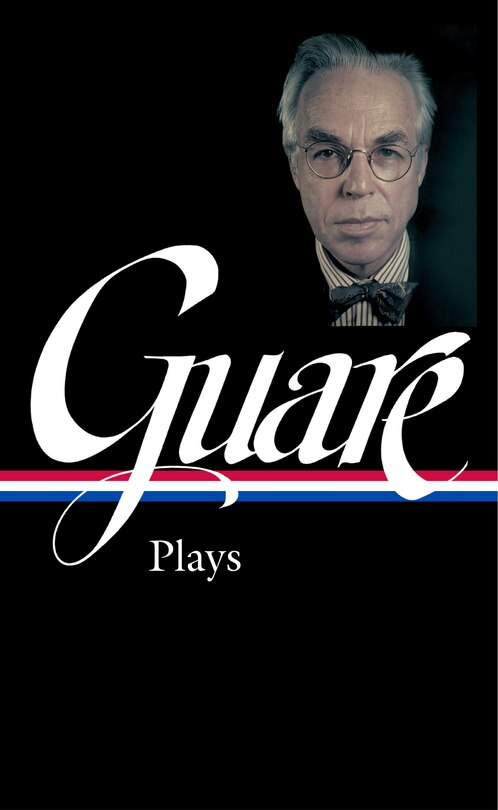 Couverture_John Guare: Plays (LOA #392)