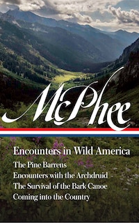 Couverture_John McPhee: Encounters in Wild America (LOA #398)