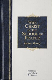 Couverture_With Christ In The School Of Prayer