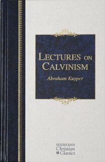 Front cover_Lectures On Calvinism