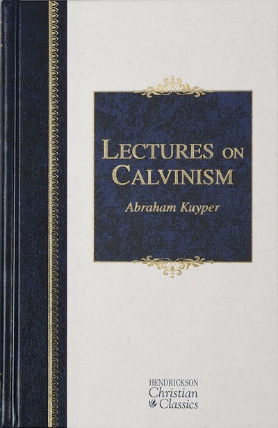 Front cover_Lectures On Calvinism