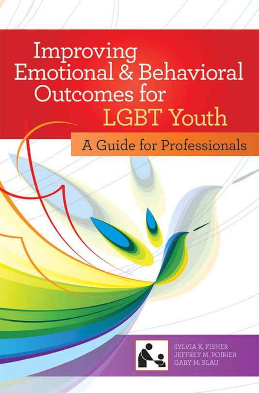 Front cover_Improving Emotional And Behavioral Outcomes For Lgbt Youth