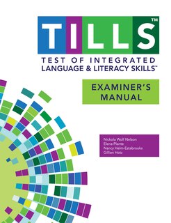 Front cover_Test of Integrated Language and Literacy Skills(tm) (TILLS(tm)) Examiner's Manual