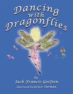 Dancing with Dragonflies