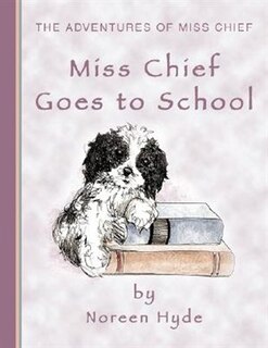 The Adventures of Miss Chief: Miss Chief Goes to School
