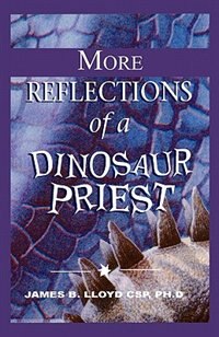 More Reflections Of A Dinosaur Priest