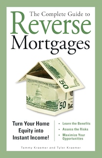 Front cover_The Complete Guide to Reverse Mortgages