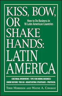 Front cover_Kiss, Bow, Or Shake Hands, Latin America