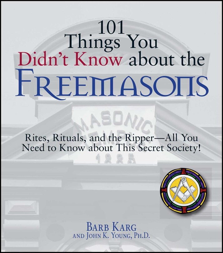 Front cover_101 Things You Didn't Know About The Freemasons