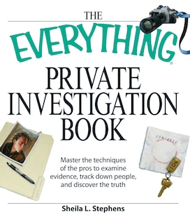 Front cover_The Everything Private Investigation Book