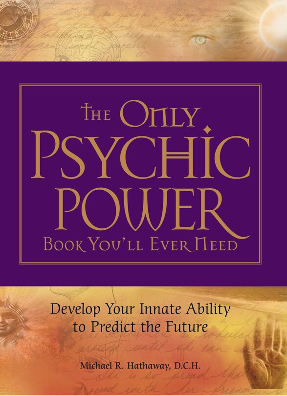 Front cover_The Only Psychic Power Book You'll Ever Need