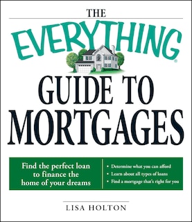 Couverture_The Everything Guide to Mortgages Book