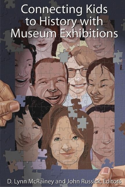 Front cover_Connecting Kids to History with Museum Exhibitions