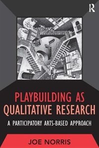 Front cover_PLAYBUILDING AS QUALITATIVE RESEARCH