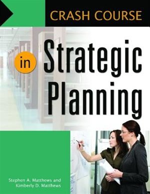 Front cover_Crash Course in Strategic Planning
