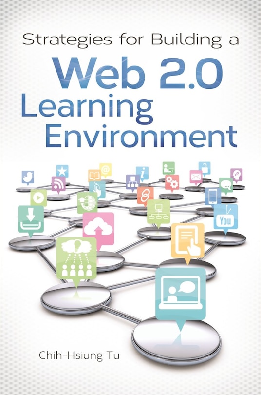Front cover_Strategies for Building a Web 2.0 Learning Environment