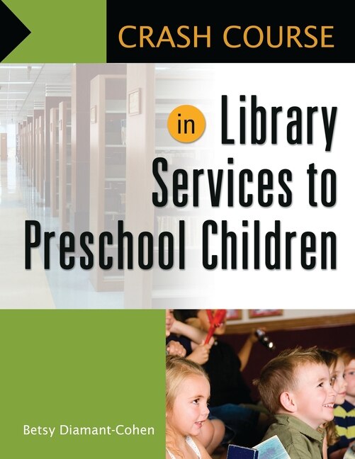 Front cover_Crash Course in Library Services to Preschool Children