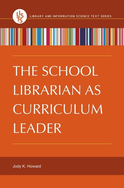 Front cover_The School Librarian as Curriculum Leader