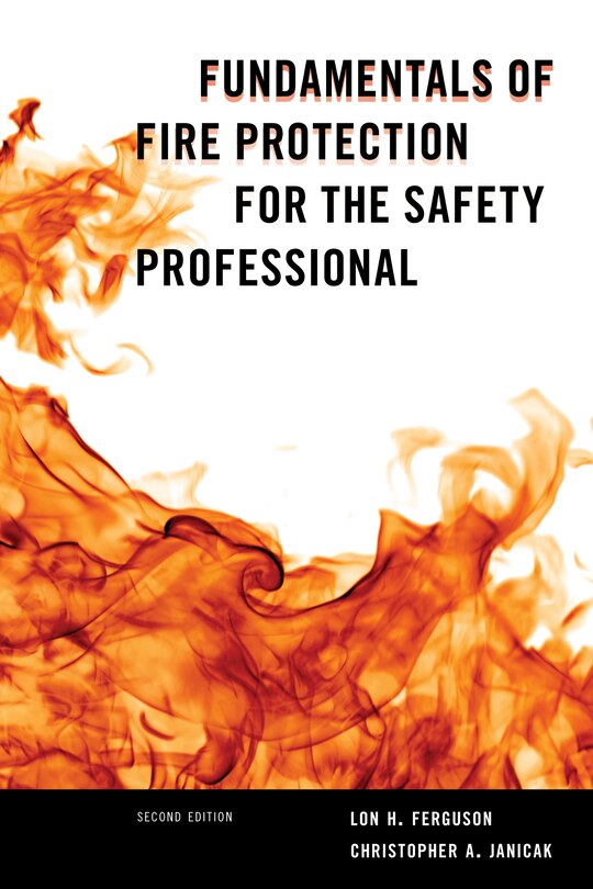 Front cover_Fundamentals Of Fire Protection For The Safety Professional