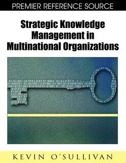 Couverture_Strategic Knowledge Management in Multinational Organizations