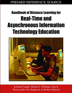 Front cover_Handbook of Distance Learning for Real-Time and Asynchronous Information Technology Education