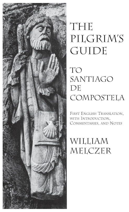 Front cover_Pilgrim's Guide To Santiago De Compostela