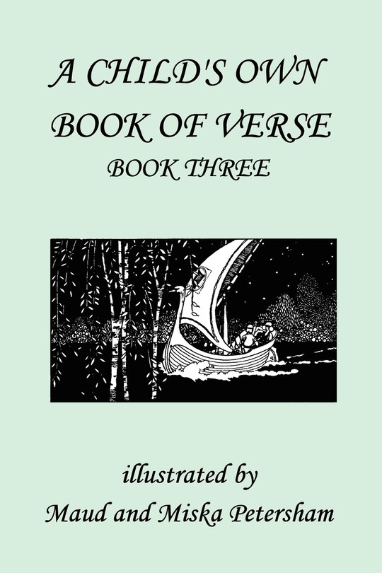 Front cover_A Child's Own Book of Verse, Book Three (Yesterday's Classics)