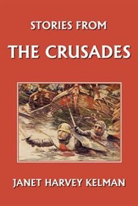 Front cover_Stories from the Crusades (Yesterday's Classics)