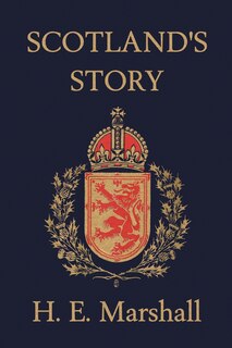 Front cover_Scotland's Story (Yesterday's Classics)