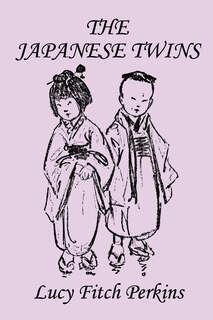 Couverture_The Japanese Twins, Illustrated Edition (yesterday's Classics)