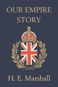 Couverture_Our Empire Story (yesterday's Classics)