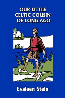 Couverture_Our Little Celtic Cousin Of Long Ago (yesterday's Classics)