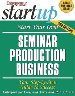 Front cover_Start Your Own Seminar Production Business
