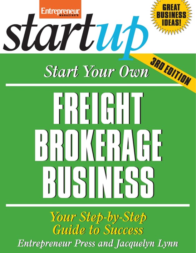 Front cover_Start Your Own Freight Brokerage Business