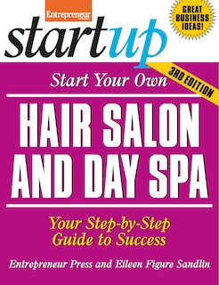 Front cover_Start Your Own Hair Salon and Day Spa