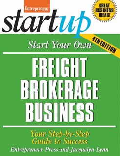 Couverture_Start Your Own Freight Brokerage Business