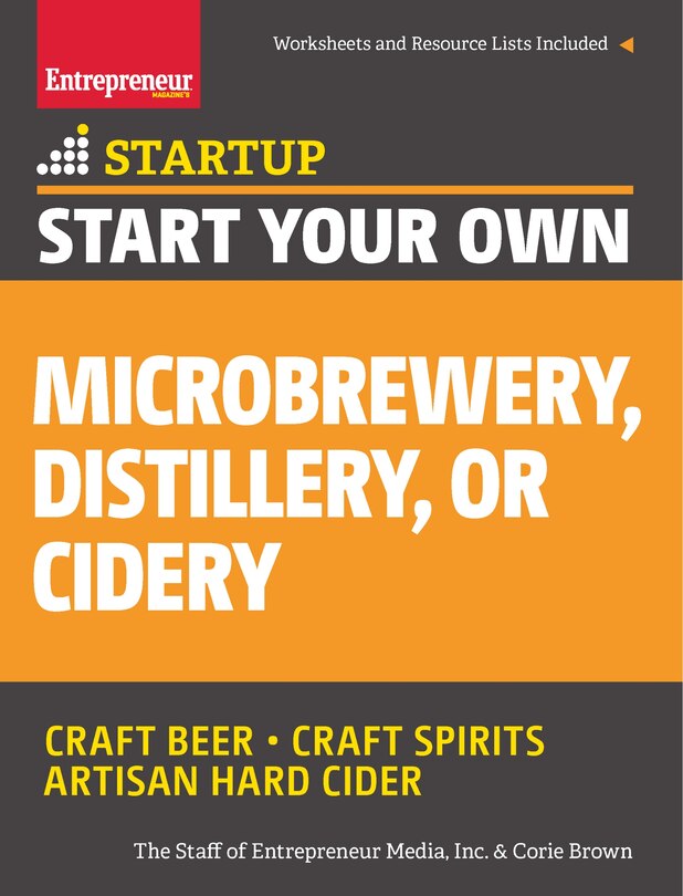 Couverture_Start Your Own Microbrewery, Distillery, Or Cidery