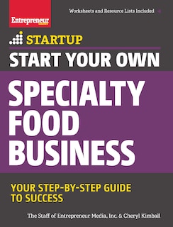 Front cover_Start Your Own Specialty Food Business