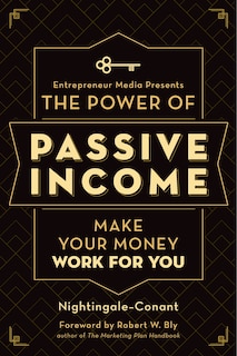 The Power Of Passive Income: Make Your Money Work For You