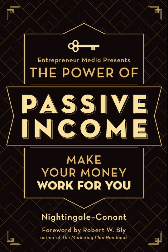 The Power Of Passive Income: Make Your Money Work For You