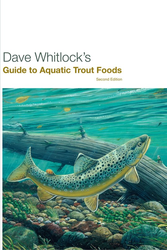 Front cover_Dave Whitlock's Guide To Aquatic Trout Foods