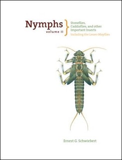 Couverture_Nymphs, Stoneflies, Caddisflies, And Other Important Insects