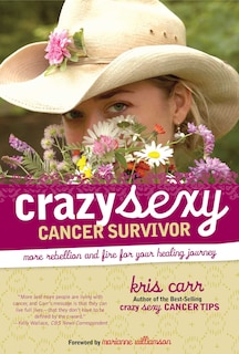 Front cover_Crazy Sexy Cancer Survivor