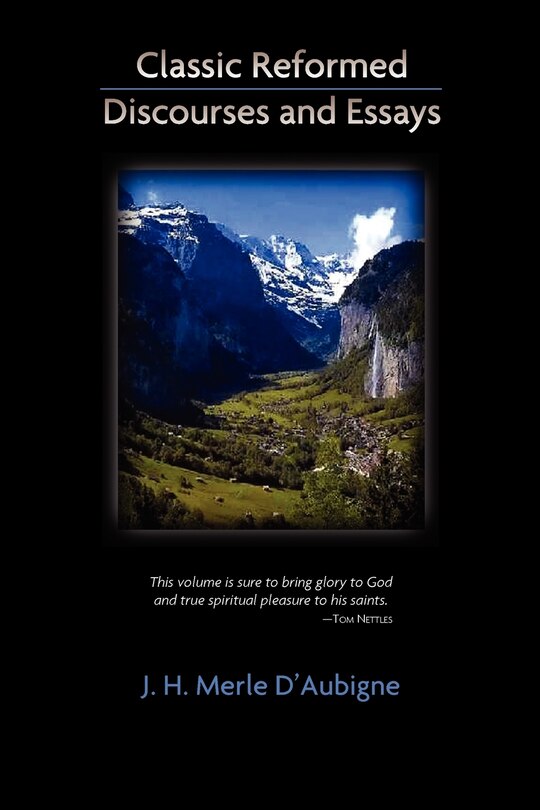 Front cover_Classic Reformed Discourses And Essays