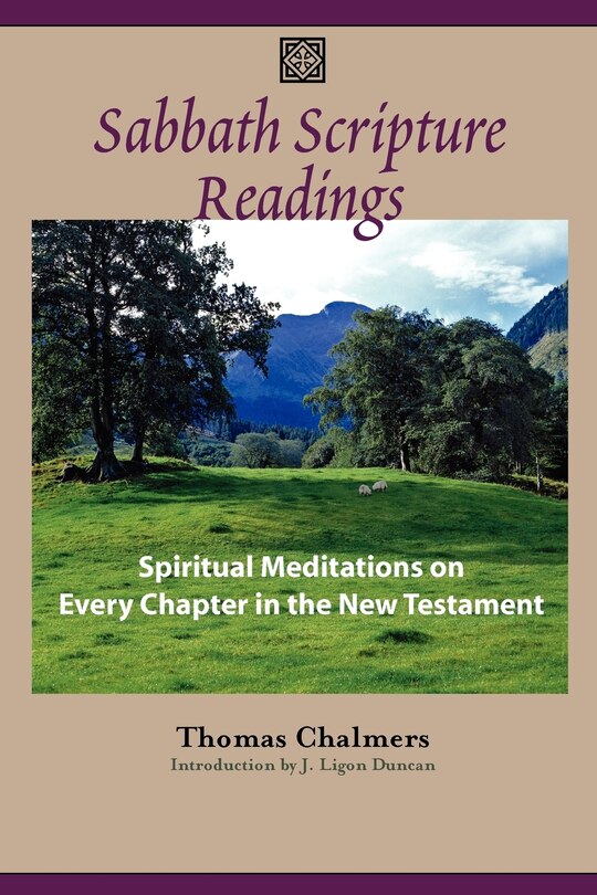 Sabbath Scripture Readings: Meditations On Every Chapter Of The New Testament